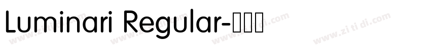 Luminari Regular字体转换